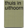 Thuis in Uithoorn door Shaun Tan