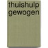 Thuishulp gewogen