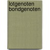 Lotgenoten bondgenoten by Fortuin