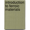 Introduction to ferroic materials door K. Wadhawan Vinod