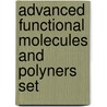 Advanced functional molecules and polyners set door Onbekend