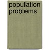 Population problems door John Rose