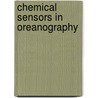 Chemical sensors in oreanography door Onbekend