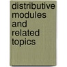 Distributive modules and related topics door A. Tuqanbaev