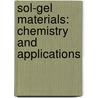 Sol-Gel Materials: Chemistry and Applications door Sommerdijk, Nico