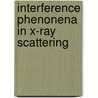 Interference phenonena in x-ray scattering door Y. Osip'yar