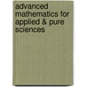 Advanced Mathematics for Applied & Pure Sciences door Kaloni, P.N.