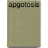 Apgotosis