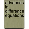 Advances in difference equations door S. Elaydi