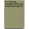 De methode Cwegdek 2002 voor wegverkeersgeluid door Onbekend