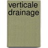 Verticale drainage door Onbekend