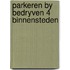 Parkeren by bedryven 4 binnensteden