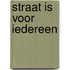 Straat is voor iedereen