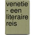 Venetie - een literaire reis