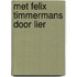Met Felix Timmermans door Lier