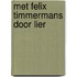 Met Felix Timmermans door Lier