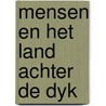 Mensen en het land achter de dyk door Marcel Janssens