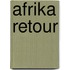 Afrika retour