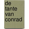 De tante van Conrad door M. van Nieuwenborgh
