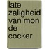 Late zaligheid van mon de cocker