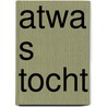 Atwa s tocht door Tireliren