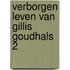 Verborgen leven van gillis goudhals 2
