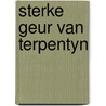Sterke geur van terpentyn by Sierens