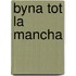 Byna tot la mancha