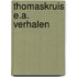 Thomaskruis e.a. verhalen
