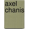 Axel chanis door Alstein