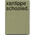 Xantippe schooled.