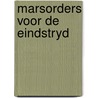 Marsorders voor de eindstryd by Boom