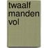 Twaalf manden vol