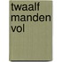 Twaalf manden vol