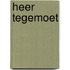 Heer tegemoet