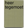 Heer tegemoet by Hal Lindsey