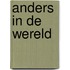 Anders in de wereld