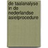 De taalanalyse in de Nederlandse asielprocedure