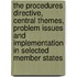 The Procedures Directive, Central Themes, Problem Issues and Implementation in Selected Member States