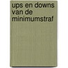 Ups en downs van de minimumstraf by P.J.P. Tak