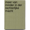 Meer van minder in der rechterlijke macht by L. de Groot-van Leeuwen