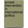 Armed intervention in international politics by J.H. Leurdijk