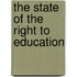 The State of the Right to Education