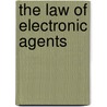 The Law of Electronic Agents door Onbekend