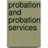 Probation and probation services