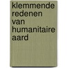 Klemmende redenen van humanitaire aard door H. Snoeijs