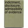 Indictment, disclosure, admissibility of evidence door V. Tochilovsky
