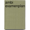 Ambi examenplan door Onbekend