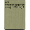 Pdi examenopgaven voorj. 1991 mg.1 by Unknown