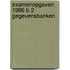 Examenopgaven 1986 b 2 gegevensbanken